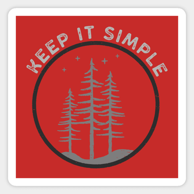 Keep It Simple Apparel and Accessories Magnet by bahama mule